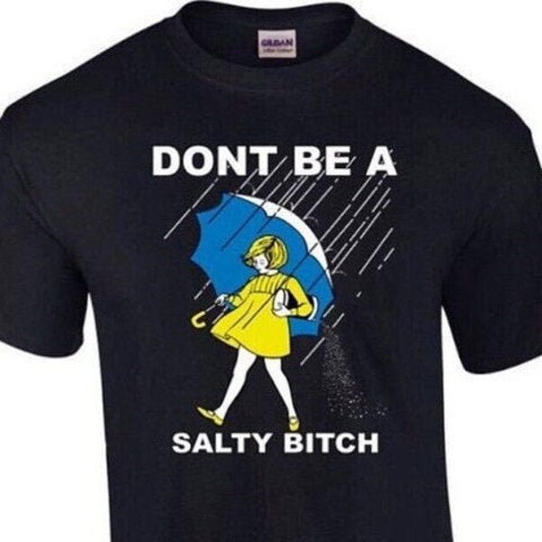 Salty Bitch T Shirt - Etsy