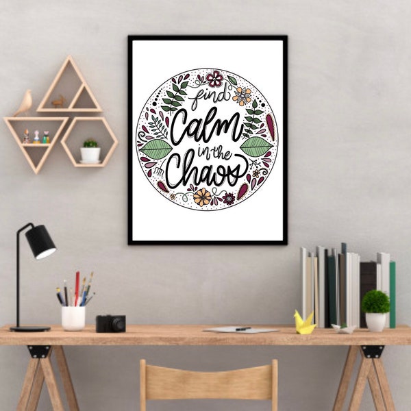 Find Calm in the Chaos Printable