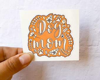Dog Mom Vinyl Sticker | Dog Sticker | Stickers For Hydroflask | Laptop Stickers | Waterproof | Small Gifts for Her