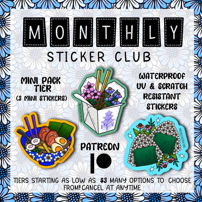 Puede incluir: Un gr&aacute;fico colorido que promociona un club de pegatinas mensual con tres dise&ntilde;os de pegatinas diferentes. Los dise&ntilde;os incluyen un contenedor para llevar con flores, un taz&oacute;n de ramen y un dise&ntilde;o floral verde y blanco. El texto dice "Monthly Sticker Club", "Mini Pack Tier (3 Mini Stickers)", "Pegatinas impermeables UV y resistentes a los ara&ntilde;azos", "Patreon", y "Tarifas a partir de 3 &euro; muchas opciones para elegir! Cancela en cualquier momento".