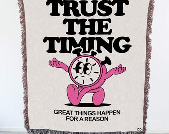 Trust The Timing Tapestry / Gobelin / Throw Blanket / Woven Wall Hanging / Living Room / Bedroom / Textile