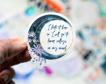 Lunar Valleys Hate It Here Sticker - Holographic or Clear Gloss Taylor Stickers
