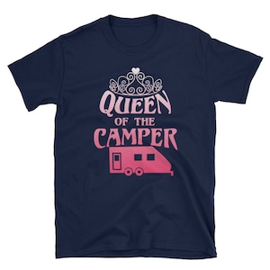 Queen Of The Camper T-shirt - Funny Camping RV Gift Tee