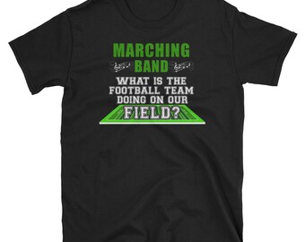 What is The Football Team Doing On Our Field T-Shirt