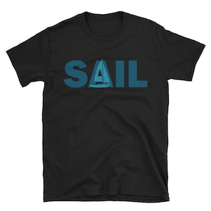 Sail Sailing T Shirt - Vintage Sailing for Men and Women Gift Tee