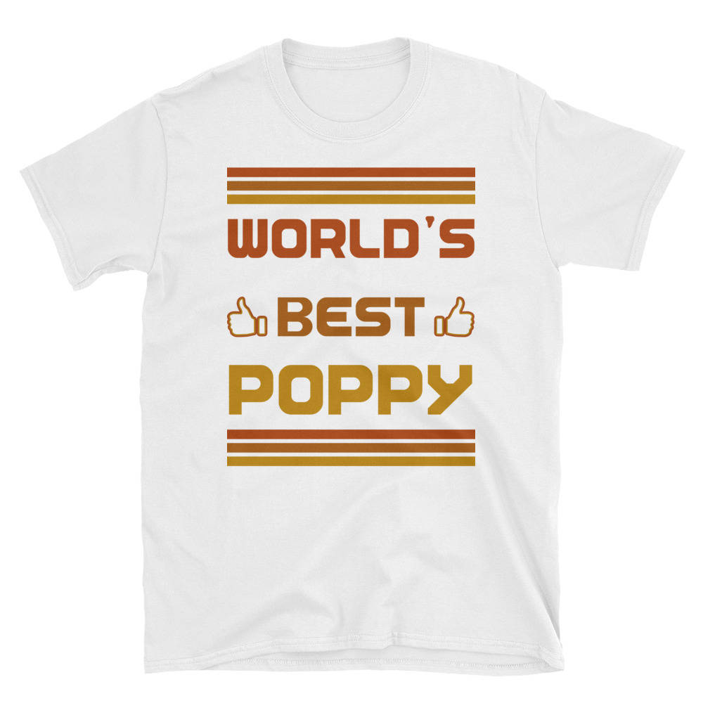 World's Best Poppy Ever I Love My Poppy T-shirt Gift Tee - Etsy