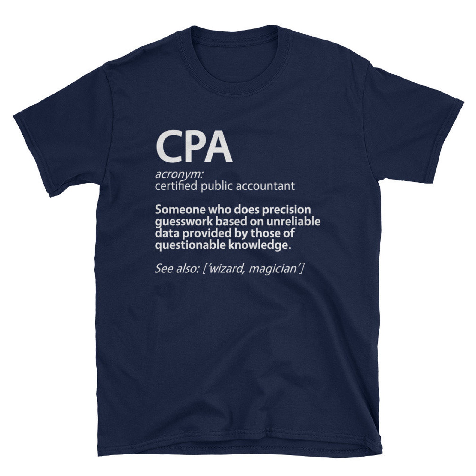 CPA Certified Public Accountant Definition Funny Tshirt Etsy