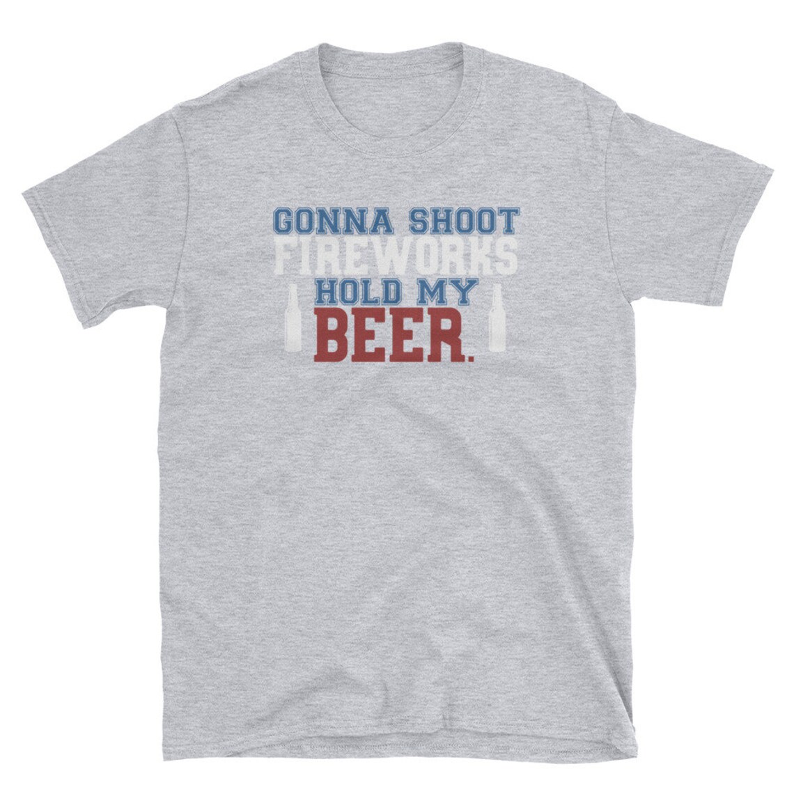 Gonna Shoot Fireworks. Hold My Beer. Red White Blue Tshirt Etsy