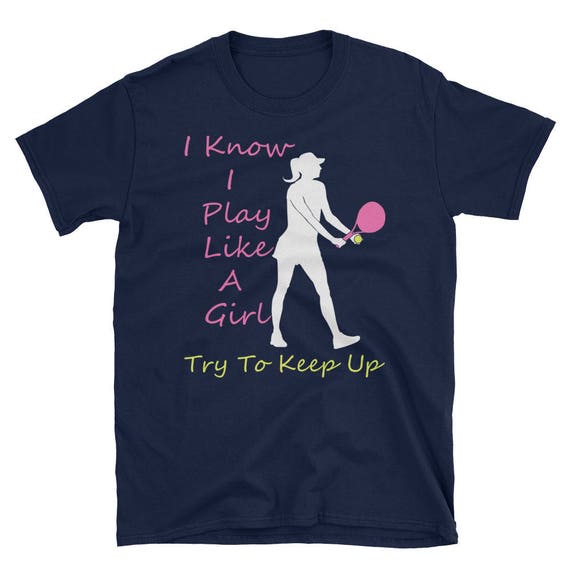 Womens I Know I Play Like A Girl - Funny Basketball T-Shirt Womens I Know I Play Like A Girl - Funny Basketball T-Shirt