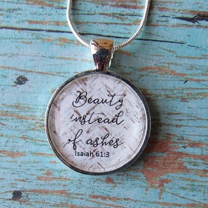 Pendant Necklace Beauty Instead of Ashes. Isaiah 61:3
