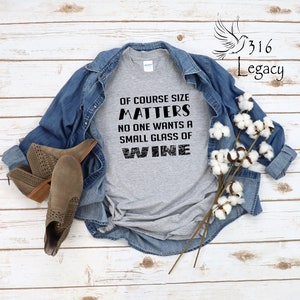 Size Matters, Sarcastic Funny T-shirt Tee, Funny Shirt, Dry Humor Gift, Attitude Shirt, Funny Unisex Graphic Tee