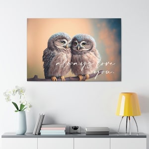 Owl Always Love You Relationship Wedding Marriage Home Decor Wrapped Canvas
