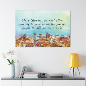 Wildflowers Encouragement Adventure Home Decor Wrapped Canvas