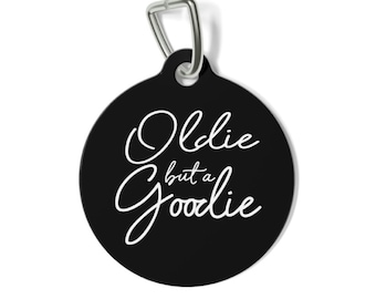 "Lustige Tiermarke: ""Oldie but a Goodie"", freche Hundemarke, personalisiert."