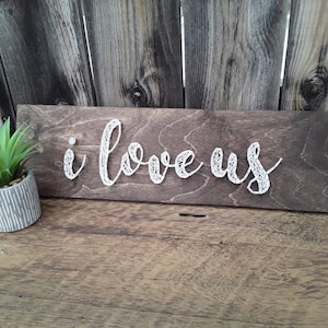 Made to order - I Love us String Art