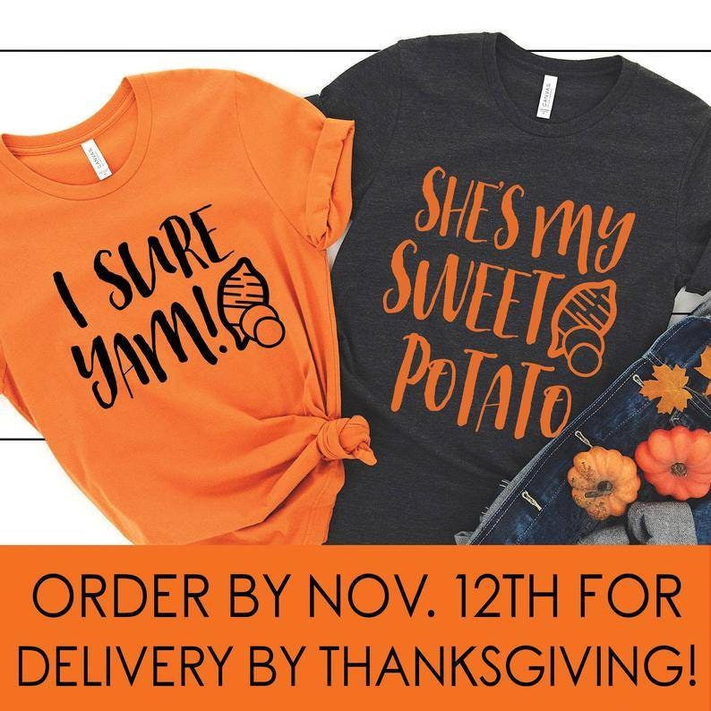 Shes My Sweet Potato I Yam Couples Thanksgiving Shirts Funny Etsy
