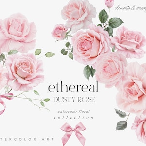 Ethereal Dusty Rose Floral Clipart - Watercolor Roses - Roses Clipart - Dusty Rose & Blush - Floral Clipart  - Wedding Clipart - Watercolor