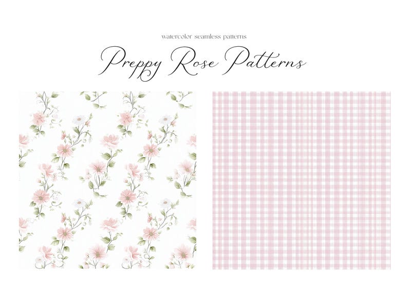 Puede incluir: Dos patrones sin costuras, uno con una cuadr&iacute;cula vichy rosa y blanca y el otro con un delicado dise&ntilde;o floral con rosas rosas y hojas verdes sobre un fondo blanco. Patrones sin costuras de acuarela, Preppy Rose Patterns.