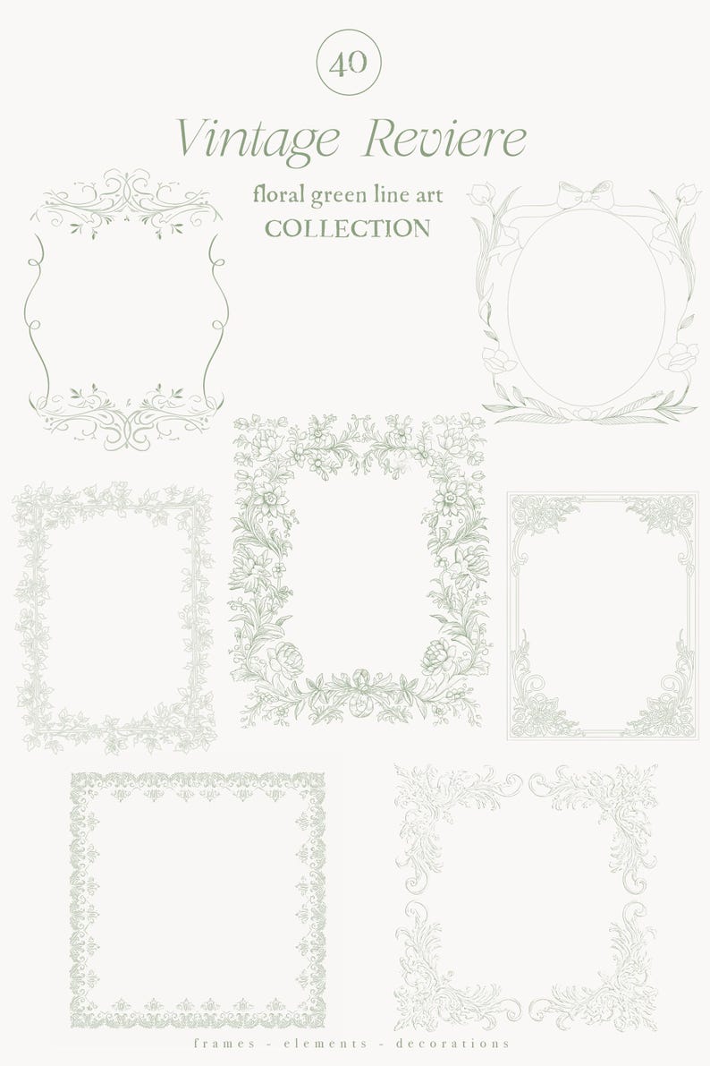 Op de afbeelding: Een verzameling vintage-stijl bloemen groene lijnkunst frames en decoratieve elementen. De afbeelding toont verschillende frame-ontwerpen, waaronder rechthoekige, ovale en vierkante vormen, met ingewikkelde bloemen- en botanische patronen. Tekst bevat "Vintage Reviere" en "floral green line art COLLECTION".