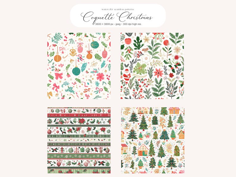 May include: Watercolor seamless patterns with a Christmas theme. The image features four different patterns: one with ornaments and bows, another with floral elements, a third with decorative borders, and a fourth with Christmas trees and houses.