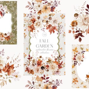 May include: A collection of watercolor illustrations featuring autumn-themed floral arrangements, maple leaves, and pinecones. The central graphic displays the text 43 FALL GARDEN watercolor flowers collection, surrounded by decorative frames and bouquets.