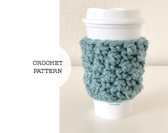 Crochet Pattern: Chunky Zesty Cup Cozy // Coffee Cozy Pattern, Cup Sleeve Pattern, Crochet Cup Cozy, DIY Crochet, Crochet Gift Idea