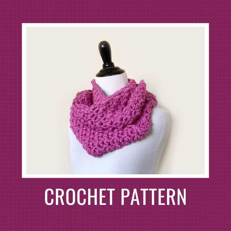 Crochet Pattern: Chunky Zesty Infinity Scarf // Women's Scarf Pattern ...
