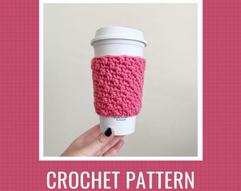 Crochet Pattern: Quick Zesty Cup Cozy // Coffee Cozy Pattern, Cup Sleeve Pattern, Crochet Cup Cozy, DIY Crochet