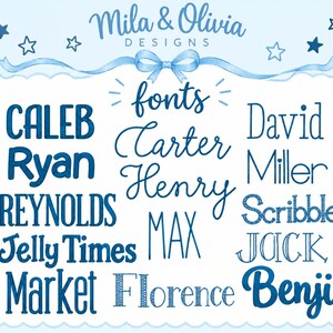 May include: A light blue graphic display featuring the text Mila & Olivia Designs at the top with a bow and stars. Below are various names and words in different blue fonts including Caleb, Ryan, Reynolds, Jelly Times, Market, Carter, Henry, Max, Florence, David, Miller, Scribble, Jack, and Benji.