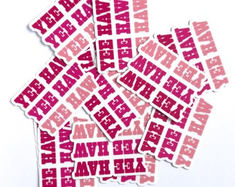 Yee Haw |  Matte Sticker | bookish stickers, merch, kindle stickers, gifts for readers, book lover, romance | cowboy country western