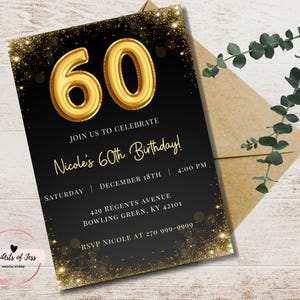 Editable 60th Birthday Invitation | Gold and Black Invitation | Gold 60 Balloon | Glam | Sixty | Printable or Digital Invitation