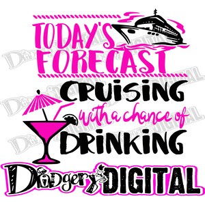 Descarga digital instantánea - SVG - Pronóstico de hoy Crucero con la oportunidad de beber paraguas Beber Martini Girly para hacer tanque de camiseta crucero