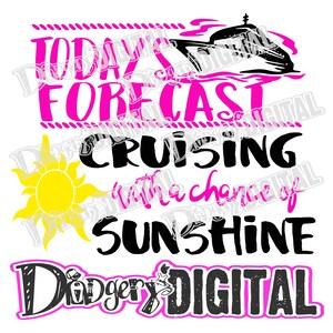 Descarga digital instantánea - SVG/PNG - Pronóstico de hoy Cruising con la oportunidad de SUNSHINE con un Gran Sol Amarillo para hacer tanque de camiseta de crucero