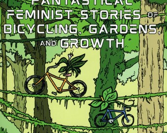 これは植物の上のあなたの自転車です：アンソロジー