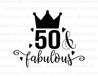Download 50 and fabulous svg | Etsy
