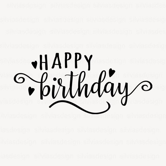 Download Happy Birthday Svg Cut File Birthday Svg Happy Birthday Svg Etsy