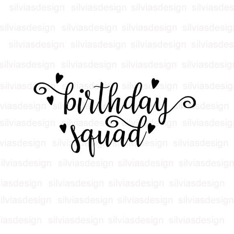 Download Birthday Squad SVG File svg Birthday Squad svg Birthday | Etsy