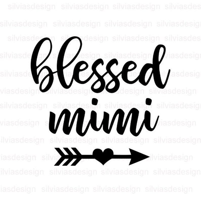 Download Blessed mimi svg cut file blessed mimi clipart blessed ...