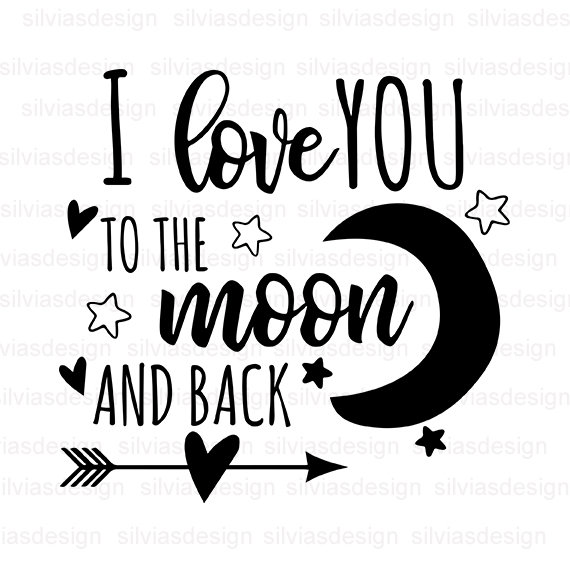 Free Free We Love You To The Moon And Back Svg