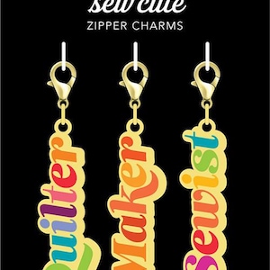 Quilter Maker Sewist Enamel Charm Zip Pull, Sew Cute by Cathe Holden, Moda Fabrics