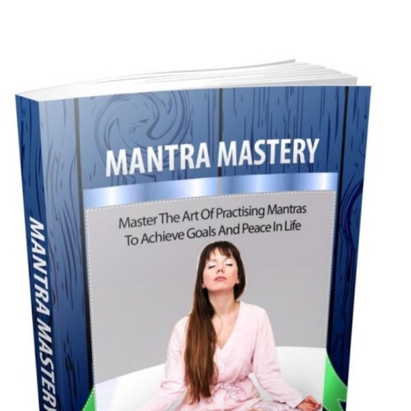 ebook Mantra Mastery-master the art of practicing mantras to achieve goals and peace in life