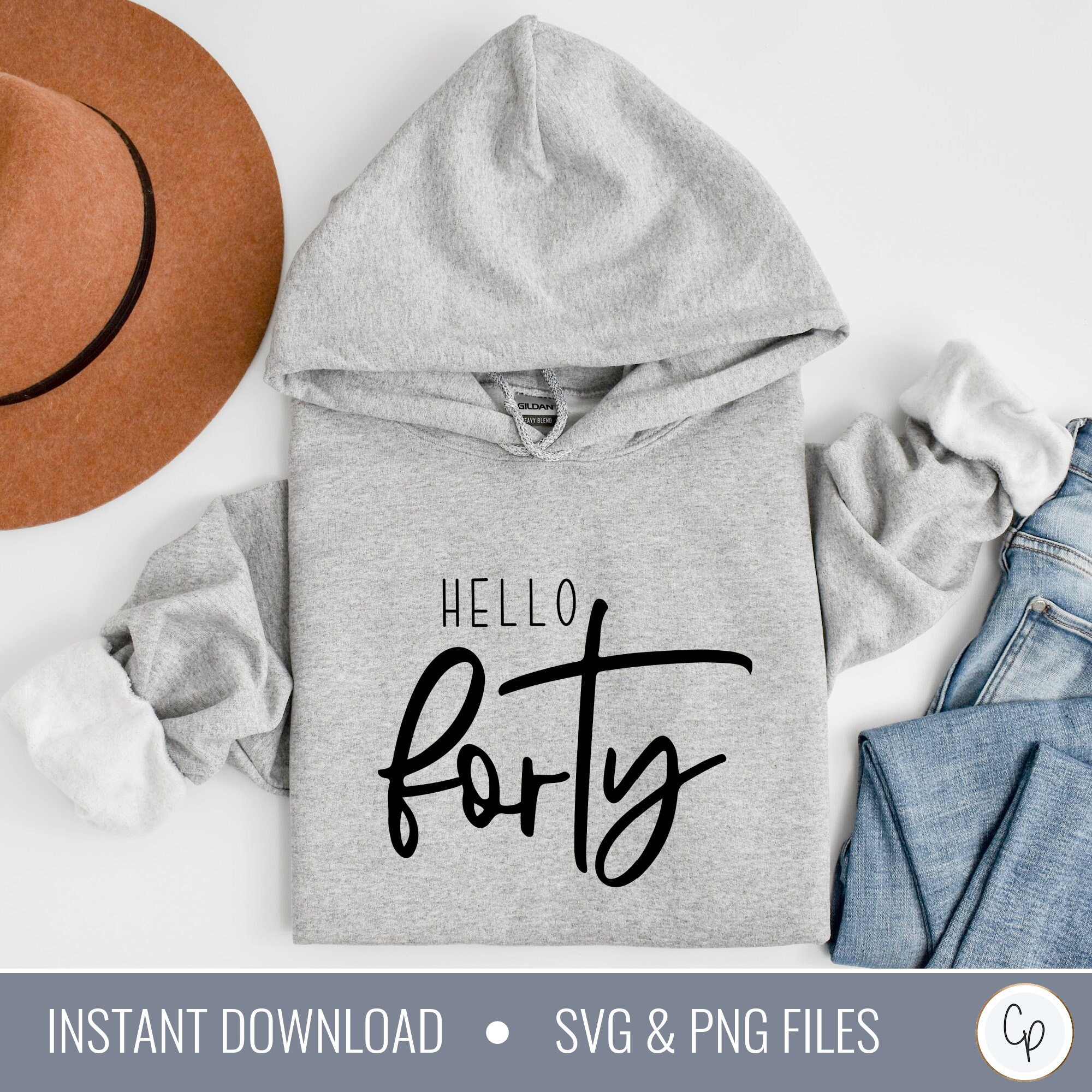 Hello Forty SVG | Birthday Girl Svg | 40th Birthday Svg | Birthday ...