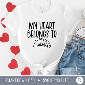 Mijn hart behoort tot taco's SVG | Valentijnsdag Svg | Valentijn Checklist Svg | Enkel shirt Svg | Valentijn Shirt Svg | Valentine Cut-bestanden
