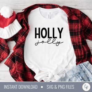 Holly Jolly SVG | Christmas Tee Svg | Shirt Svg | Holiday Svg | Christmas Saying Svg | Winter Svg | Holiday Cut Files | Santa svg