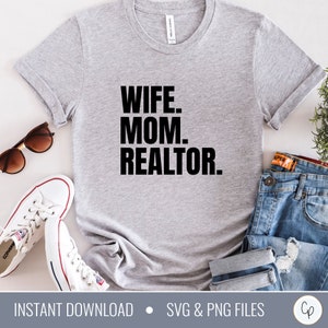 Wife Mom Realtor SVG | Real Estate Agent Svg | Real Estate Broker Svg | Real Estate Life Svg | Realtor Shirt Svg | Realtor svg