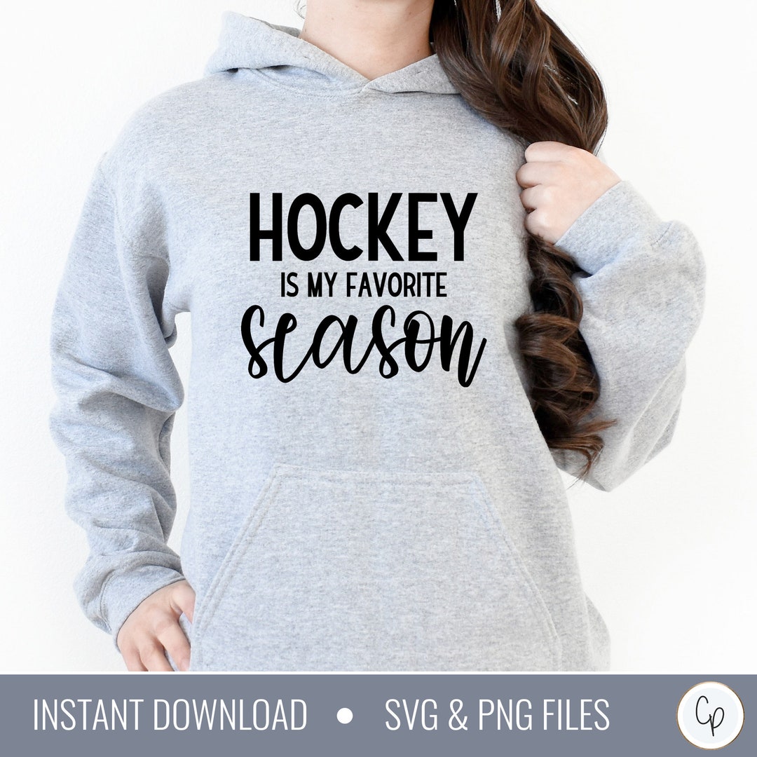 Hockey is My Favorite Season SVG Hockey Svg Sports Svg Hockey Shirt Svg