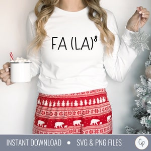 Fa La 8 SVG | Fa La La La Svg | SVG de Noël | Svg de Noël drôle | Professeur de mathématiques Svg | Professeur Svg | Joyeux Noël Svg | Chemise de Noël