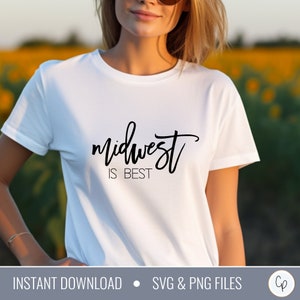 Le Midwest est le meilleur SVG | Le Midwest est le meilleur svg | Fille de la campagne svg | Fille de ferme svg | Fichiers coupés t-shirt | Iowa Amour svg | Vie rurale svg | État svg