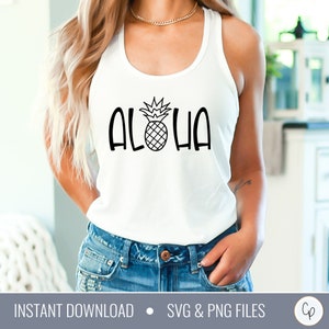 Aloha SVG / Vacation Svg / Pineapple Svg / Summer Svg / Aloha Summer Svg / Hawaii Svg / Beach Svg / Summer Shirt Svg / Vacation Vibes svg