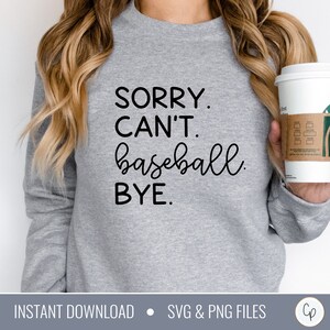 Tut mir leid, Can't Baseball Tschüss SVG | Baseball Datei | Sport geschnitten Datei | Baseball Shirt | Tshirt Schnittdatei | Baseball Mama | Reisebus svg | Baseball Saison